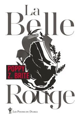 Livres Littérature et Essais littéraires Romans contemporains Etranger La belle rouge Poppy Z. Brite