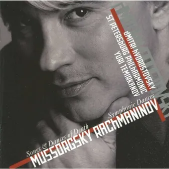 MUSSOGORSKY, RACHMANINOV : Songs and dances of death / Symphonic dances