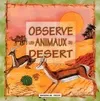 OBSERVE LES ANIMAUX DU DESERT