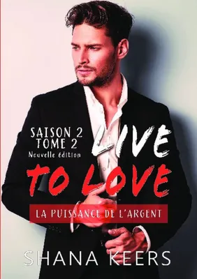 2, LIVE TO LOVE - Saison 2 - Tome 2 (Nouvelle édition)