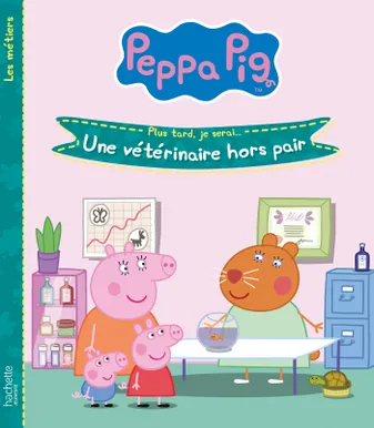 Peppa Pig- Une vétérinaire hors pair