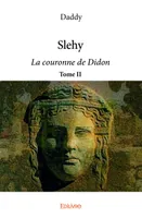 2, Slehy, La couronne de Didon