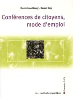 Conférences de citoyens, mode d'emploi, les enjeux de la démocratie participative