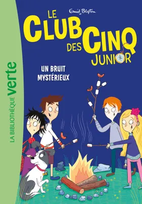 14, Le Club des Cinq Junior 14 - Un bruit mystérieux