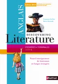 Discovering Literature 1re / Terminale série L, premières, terminales, série L