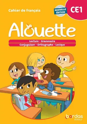 Alouette - Français CE1 - 2023 - Cahier - élève