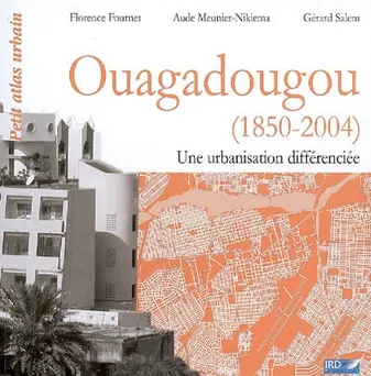 Ouagadougou (1850-2004), Une urbanisation différenciée