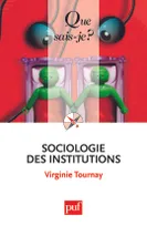 Sociologie des institutions, « Que sais-je ? » n° 3915