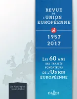 RUE - Les 60 ans des traités fondateurs de l'Union européenne