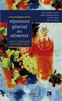 Répertoire général des aliments - Table de composition, Table de composition. 2 e  édition, revue et augmentée