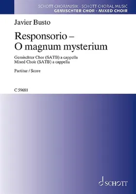 Responsorio - O magnum mysterium, mixed choir (SATB) a cappella. Partition de chœur.