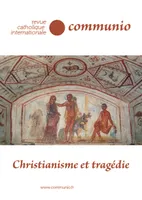 Christianisme et tragédie -- Communio n°271