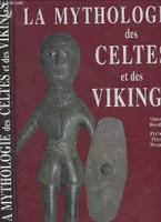 Les mythologies celte et viking