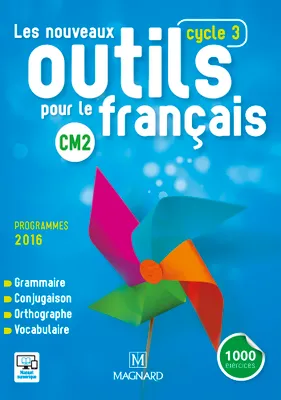 Les Nouveaux Outils pour le Français CM2 (2016) - Manuel de l'élève