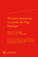 1, Fictions narratives en prose de l'âge baroque, Répertoire analytique