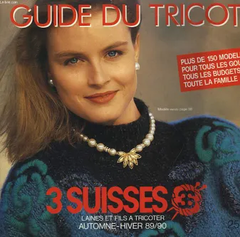 Guide du Tricot. Collection Automne - Hiver 89 / 90