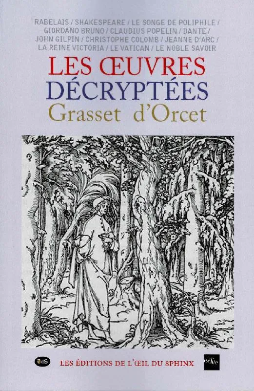 Oeuvres décryptées, I & ii Claude-Sosthène Grasset d'Orcet
