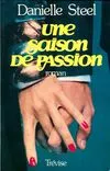 Une saison de passion, roman