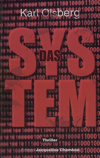 Livres Polar Policier et Romans d'espionnage Das System, roman Karl Olsberg
