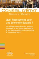 Quel financement pour une économie durable ?, Un colloque organisé par les sections du rapport et des études, des finances et des travaux publics du Conseil d'Etat le 5 novembre 2021