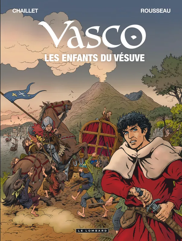 Livres BD BD adultes Vasco ., 25, Vasco - Tome 25 - Les Enfants du Vésuve Gilles Chaillet, Dominique Rousseau