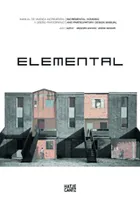 Alejandro Aravena Elemental Incremental Housing and Participatory Design Manual (Paperback) /anglais