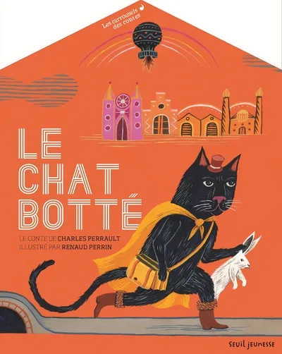 Livres Jeunesse de 3 à 6 ans Recueils, contes et histoires lues Le Chat botté, Les Carrousels des contes Renaud Perrin