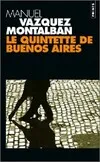 QUINTETTE DE BUENOS AIRES (LE), roman