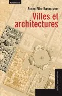 VILLES ET ARCHITECTURES, un essai d'architecture urbaine par le texte et l'image