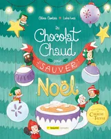 Du chocolat chaud pour (sauver) Noël, Une histoire de cherche et trouve