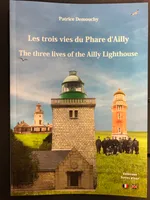 Les trois vies du phare d’Ailly