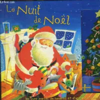 NUIT DE NOEL (LA), un livre enrichi de lumières et d'une musique de Noël