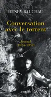 Conversation avec le torrent, Journal (1954-1959)