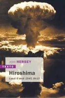 Hiroshima, lundi 6 août 1945, 8h15