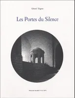 Les Portes du silence, Gérard Trignac, oeuvre gravé