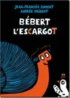 Livres Jeunesse de 3 à 6 ans Albums bebert l escargot Jean-François Dumont