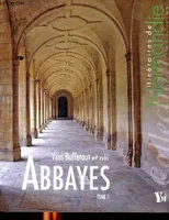 [Tome 1], Abbayes