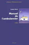 Manuel de l'ambulancier, préparation au certificat de capacité d'ambulancier