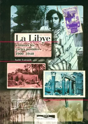 La Libye à travers les cartes postales  1900-1940