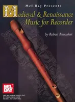 Medieval And Renaissance Music For Recorder, Bancalari
