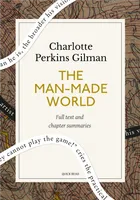 The Man-Made World: A Quick Read edition, Or, Our Androcentric Culture