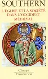 L'eglise et la societe dans l'occident medieval