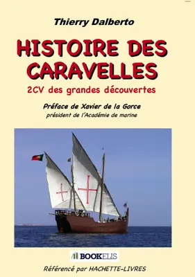 HISTOIRE DES CARAVELLES, ECV DES GRANDES DECOUVERTES