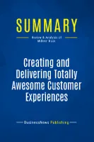 Summary: Creating and Delivering Totally Awesome Customer Experiences, Review and Analysis of the Millets' Book