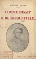 Comme disait Monsieur de Tocqueville...