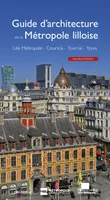 Guide d'architecture de la métropole lilloise