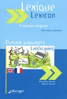 Lexique Français-Anglais : Travaux paysagers, français-anglais