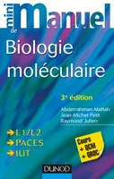 Mini Manuel de Biologie moléculaire - 3e éd. - Cours + QCM + QROC