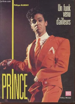 Prince, un funk venu d'ailleurs, un funk venu d'ailleurs