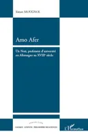 Amo Afer, Un Noir, professeur d'université en Allemagne au XVIIIe siècle